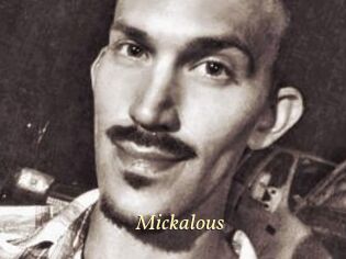 Mickalous