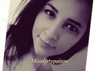 Missdirtypoison