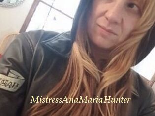 MistressAnaMariaHunter