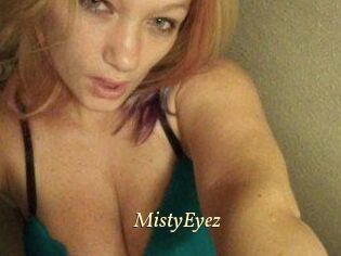 MistyEyez