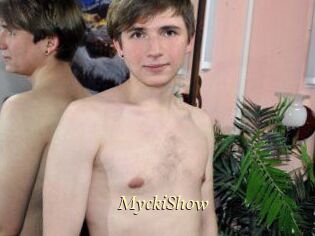 MyckiShow
