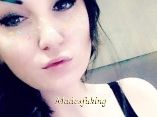 Made4fuking
