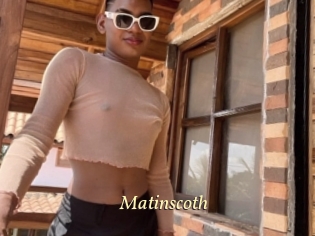Matinscoth