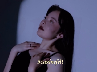 Maxinefelt