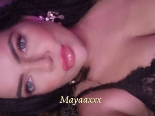 Mayaaxxx