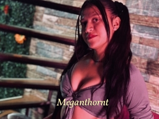 Meganthornt