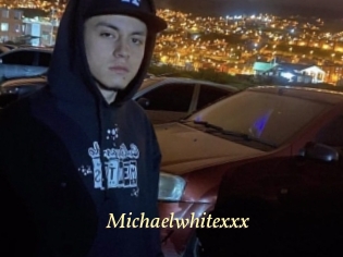 Michaelwhitexxx