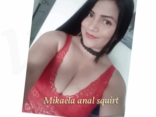Mikaela_anal_squirt