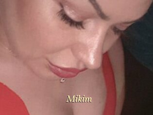 Mikim
