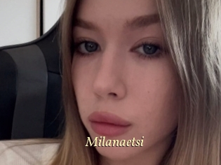 Milanaetsi