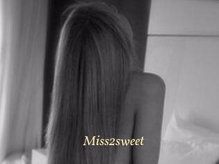 Miss2sweet