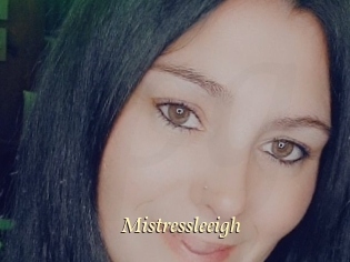 Mistressleeigh