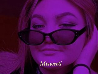 Misweeti