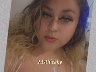 Msthickky