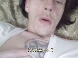 Necessaryevil