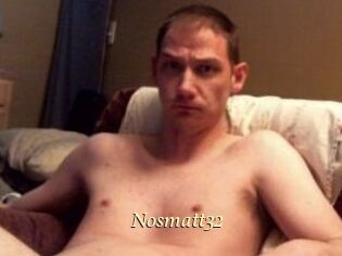 Nosmatt32