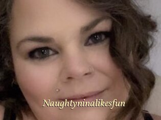 Naughtyninalikesfun