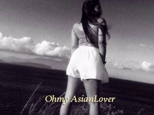 Ohmy_AsianLover