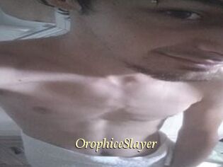 OrophiceSlayer
