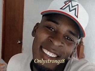 Onlystrong18