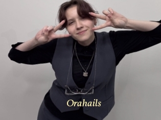 Orahails