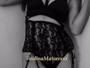 PaulinaMaturexxx