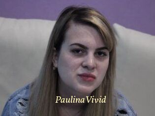 PaulinaVivid