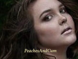 PeachesAndCum