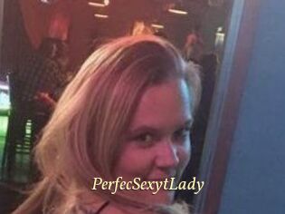 PerfecSexytLady