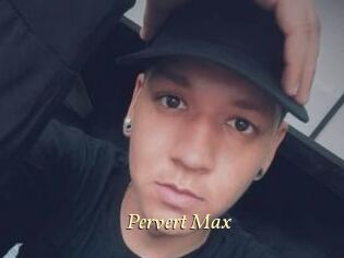 Pervert_Max