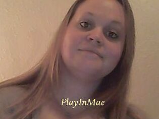 PlayInMae