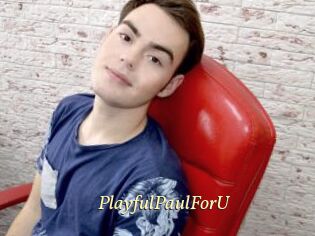 PlayfulPaulForU