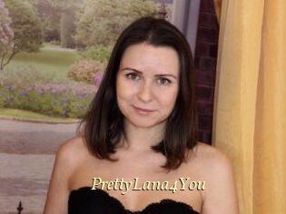 PrettyLana4You