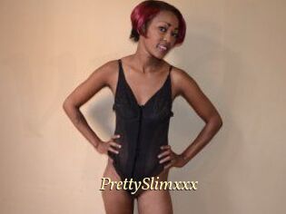 PrettySlimxxx