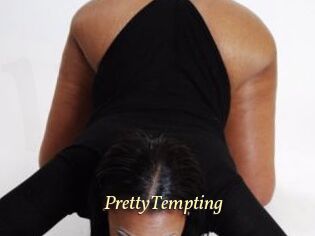 PrettyTempting