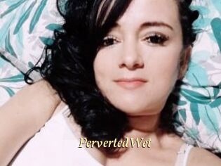 PervertedWet