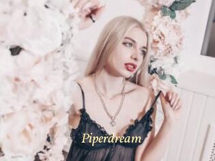 Piperdream