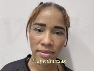 Playwithus24x