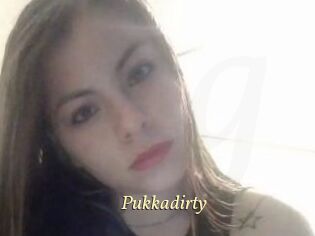 Pukkadirty