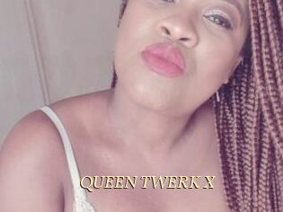 QUEEN_TWERK_X