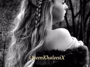 QueenKhaleesiX