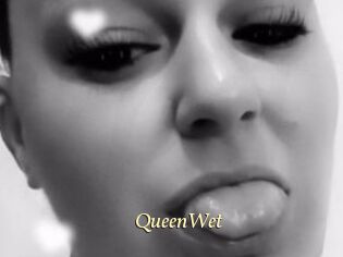 QueenWet
