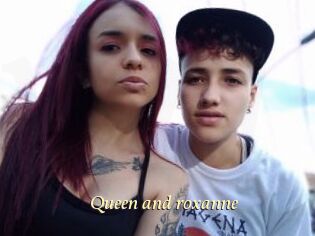 Queen_and_roxanne