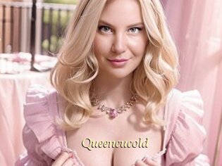 Queencucold