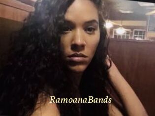 RamoanaBands
