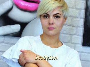 ReallyHot