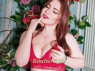 ReneIncredible