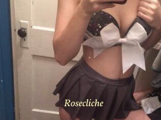 Rosecliche