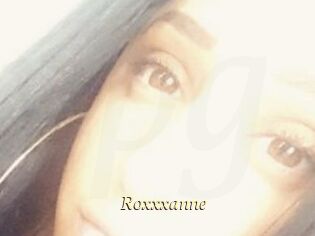 Roxxxanne
