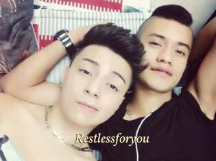 Restlessforyou